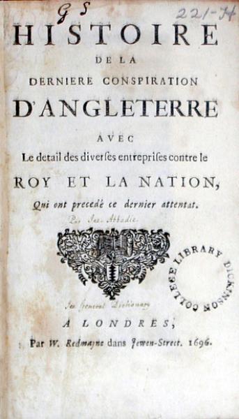 Histoire de la Derniere Conspiration D'Angleterre avec Le detail des...