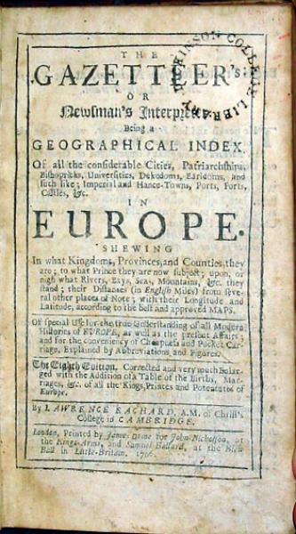 The Gazetteer's: or Newsman's Interpreter. Being a Geographical Index... (I)