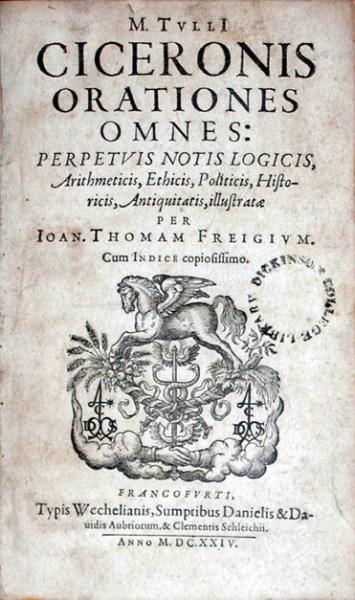 Orationes Omnes: Perpetvis Notis Logicis, Arithmeticis, Ethicis...