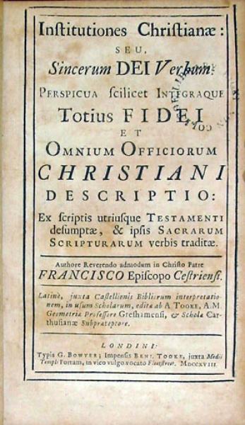 Institutiones Christianae: Seu, Sincerum Dei Verbum, Perspicua scilicet...