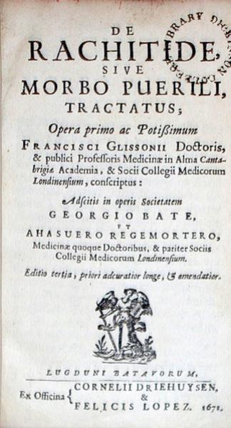 De Rachitide, Sive Morbo Puerili, Tractatus..Adscitis in operis Societatem...