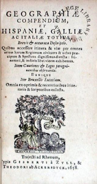 Geographiae Compendium, et Hispaniae, Galliae Ac Italiae Totius...