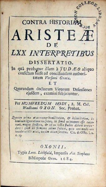 Contra Historiam Aristeae De LXX Interpretibus Dissertatio