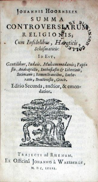 Summa Controversiarum Religionis; Cum Infidelibus, Haereticis, Schismaticis