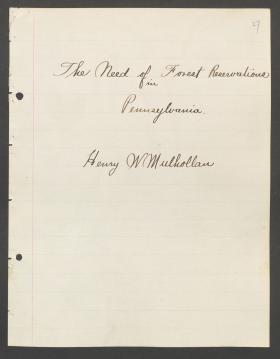 "The Need of Forest Reservations in Pennsylvania," by Henry W. Mulhollan