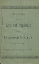 Extracts from the Laws and Regulations of Dickinson College, 1891