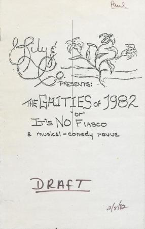 "The Gaities of 1982 or It’s No Fiasco" Program Draft - February 8, 1982