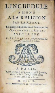 L'Incredule Amené A La Religion Par La Raison, En quelques Entretiens...