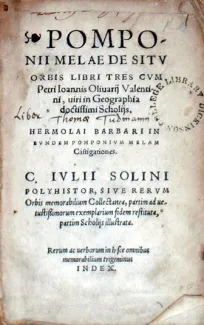 De Sitv Orbis Libri Tres. Hermolai Barbari.Castigationes. C. Ivlii Solini Polyhistor