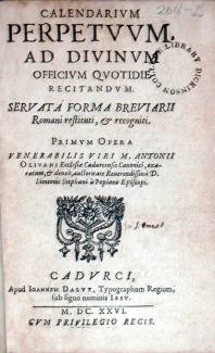 Calendarivm Perpetvvm, Ad Divinvm Officivm Qvotidie Recitandvm