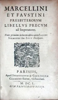 Marcellini Et Favstini Presbyterorvm Libellvs Precvm ad Imperatores