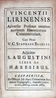 Adversus Profanas omnium novitates Haereticorum Commonitorium...