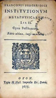 Institvtionvm Metaphysicarum Lib. II. Opus Posthumum. Editio ultima