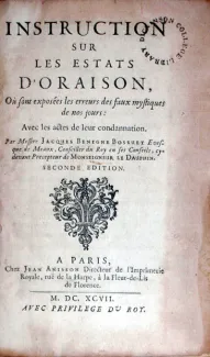 Instruction Sur Les Estats D'Oraison, Où sont exposées les erreurs...