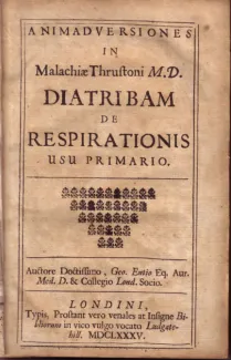 Animadversiones in Malachiae Thrustoni M.D. Diatribam de Respirationis...