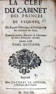 La Clef Du Cabinet Des Princes De L'Europe, Ou Recuëil Historique... (I)