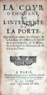 La Covr Othomane, Ou L'Interprete De La Porte