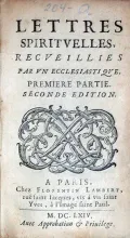 Lettres Spiritvelles, Recveillies Par Vn Ecclesiastiqve (I-IV)