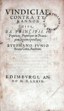 Vindiciae Contra Tyrannos: Sive, De Prinicipis In Populum...