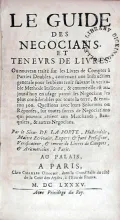 Le Guide Des Negocians. Et Tenevrs De Livres