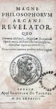 Magni Philosophorvm Arcani Revelator. Quo Hermetis Discipuli...