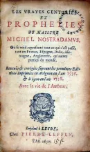 Les Vrayes Centuries Et Propheties…Avec la vie de l'Autheur