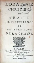 L'Orateur Chretien, Ou Traité De L'Excellence Et De La Pratique De La Chaire
