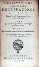 Observations Sur Les Deux Declarations Du Roy,…L'une Qui concerne...
