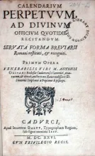Calendarivm Perpetvvm, Ad Divinvm Officivm Qvotidie Recitandvm