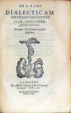 In P. Rami Dialecticam Animadversiones