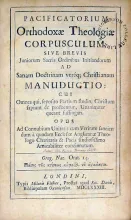 Pacificatorium Orthodoxae Theologiae Corpusculum