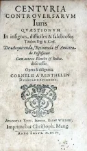 Centvria Controversarvm Iuris Qvaestionvm...
