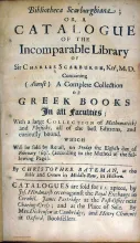 Bibliotheca Scarburghiana; Or, A Catalogue of the Incomparable Library...