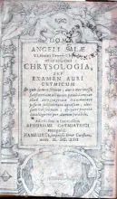 Chrysologia, Sev Examen Auri Chymicum.Adjecti sunt...