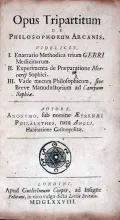 Opus Tripartitum De Philosophorum Arcanis