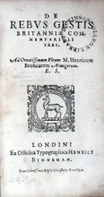 De Rebvs Gestis Britanniae Commentarioli Tres