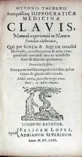 Hippocraticae Medicinae Clavis,.Editio tertia