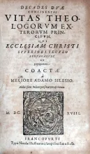 Decades Dvae Continentes Vitas Theologorvm Exterorvm Principvm...