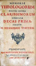Memoriae Theologorum Nostri Seculi Clarissimorum Renovatae... (I-V)