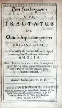 Fons Scarburgensis: Sive, Tractatus De Omnis Aquarum generis Origine ac Usu