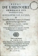 Essay De L'Histoire Generale Des Protestans...