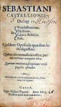 Dialogi IV. De Praedestinatione. Electione. Libero Arbitrio. Fide...
