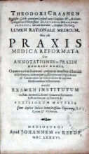 Lumen Rationale Medicum, Hoc est Praxis Medica Reformata Sive...