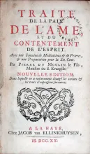 Traité De La Paix De L'Ame, et du Contentement De L'Esprit