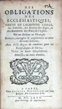 Des Obligations Des Ecclesiastiques, Tirées De L'Ecriture Sainte...