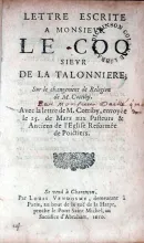 Lettre Escrite A Monsievr Le Coq. Sur le changement de Religion...