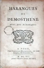 Harangues de Demosthene. Avec Des Remarques