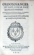 Ordonnances Dv Roy, Svr Le Fait de la Marine & Admirauté...