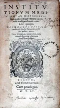 Institvtionvm Medicinae, Ad Hippocratis, Galeni, aliorúmque veterum...