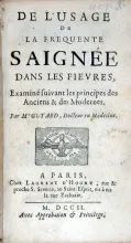 De L'Usage de La Frequente Saignée Dans Les Fievres